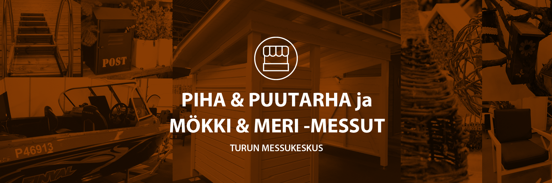 Piha & Puutarha ja Mökki & Meri -messut - Messu- ja ostosretket